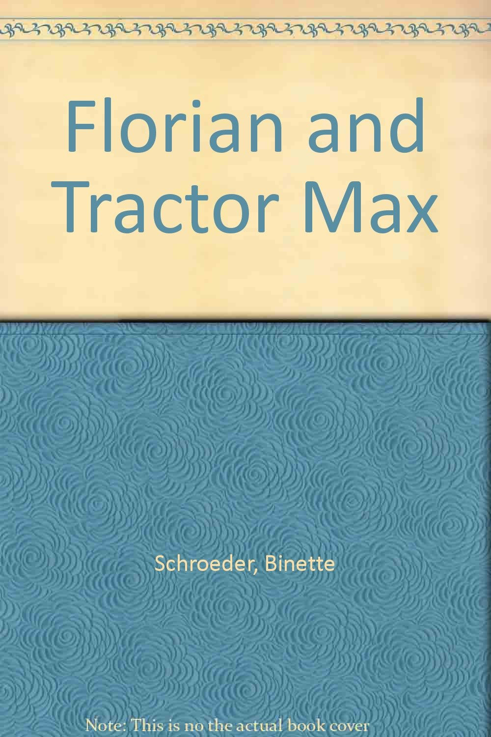 Florian and Tractor Max book
