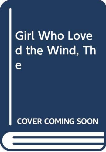 Product Image: Girl Who Loved the Wind, The