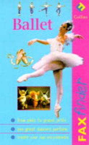 Ballet (Faxfinder S.) Non-fiction