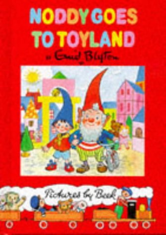 Noddy Goes to Toyland (Noddy Classic Library) Novels & Short Stories