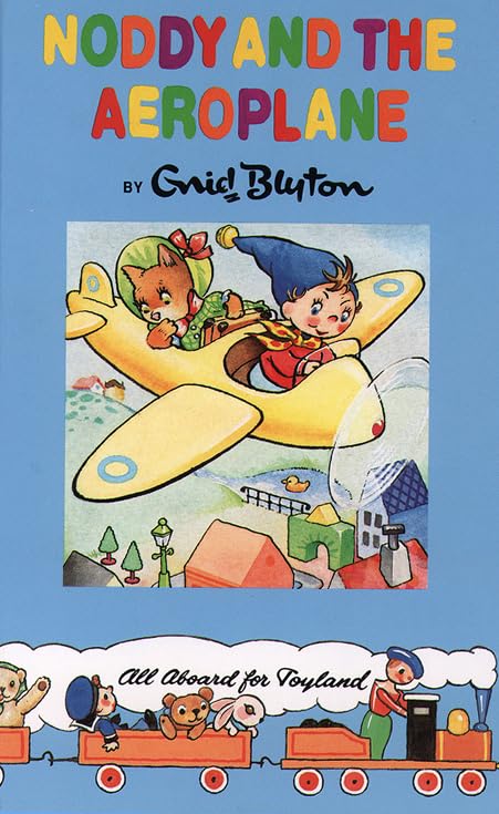 Noddy and the Aeroplane (Noddy Classic Library) Novels & Short Stories