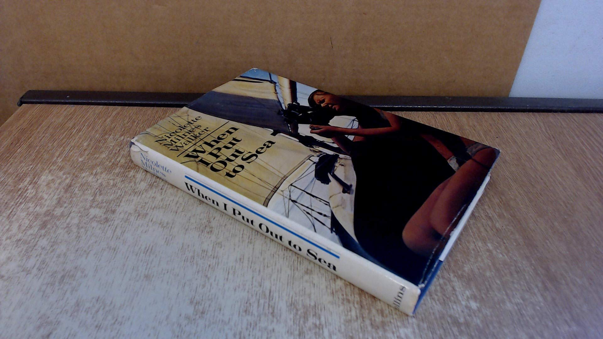 When I Put Out to Sea Books