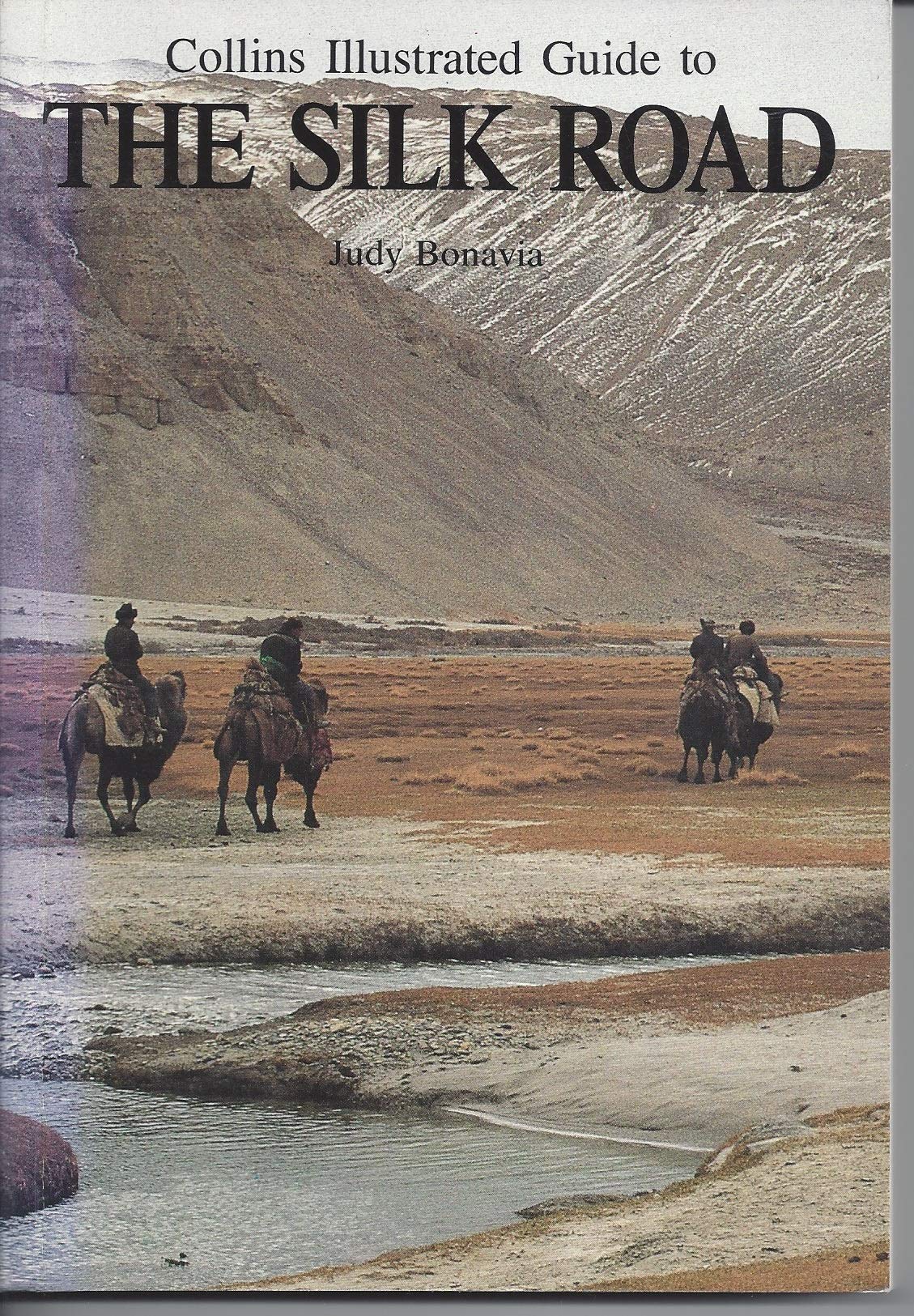Collins Illustrated Guide to the Silk Road Leisure, Home & Garden