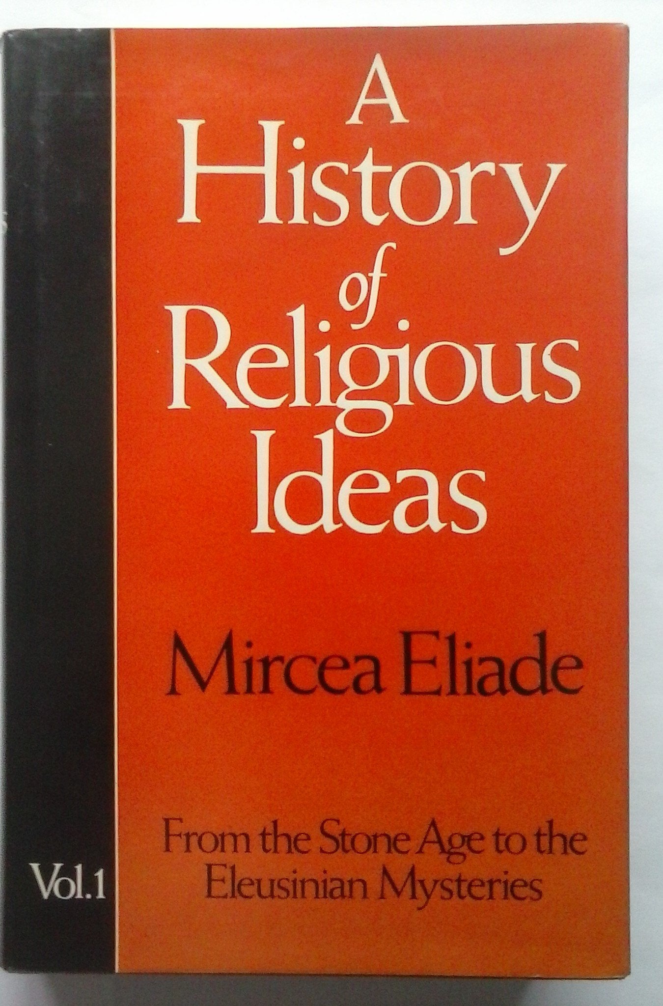 From the Stone Age to the Eleusinian Mysteries (v. 1) book