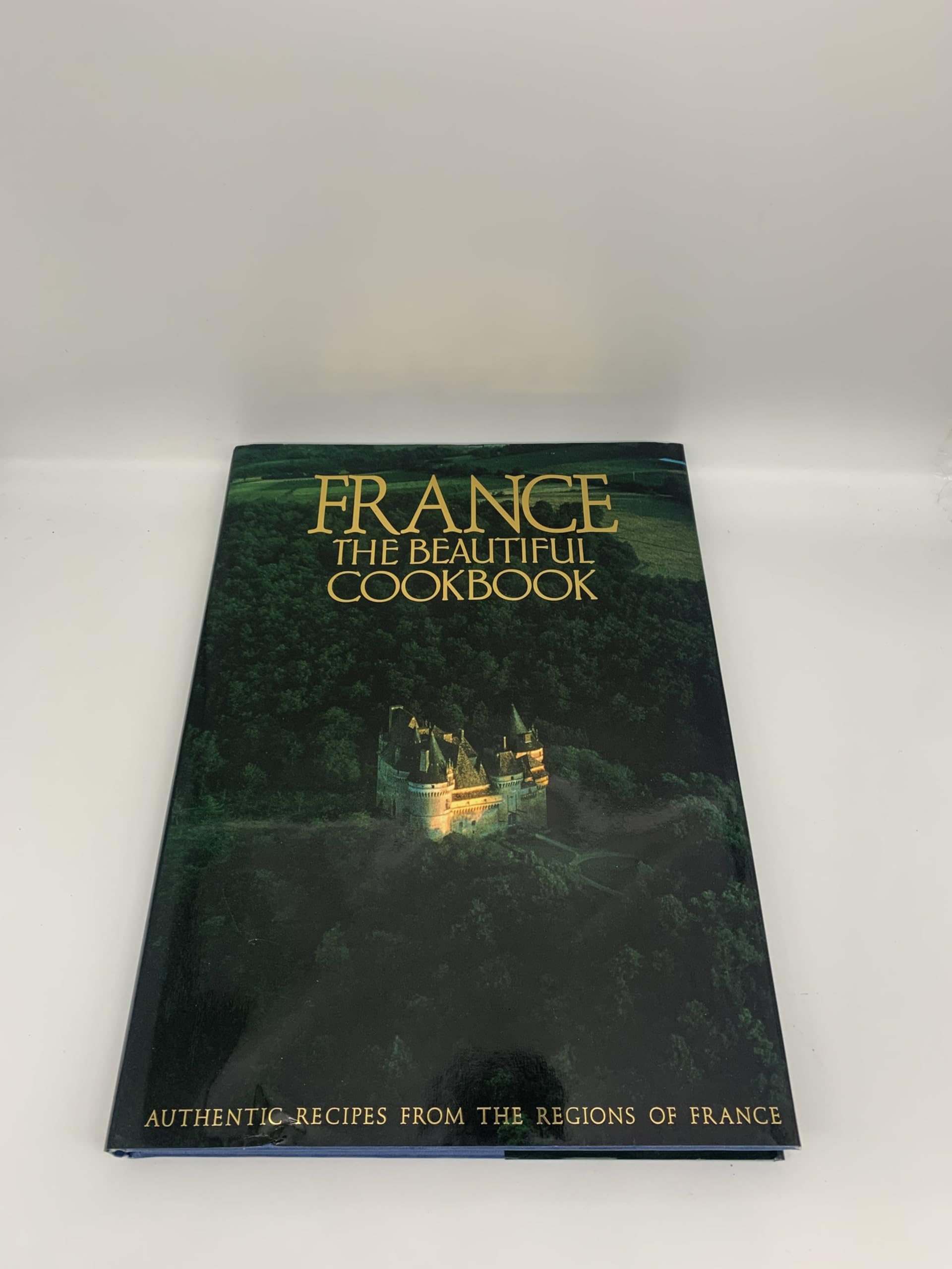France: The Beautiful Cookbook Leisure, Home & Garden