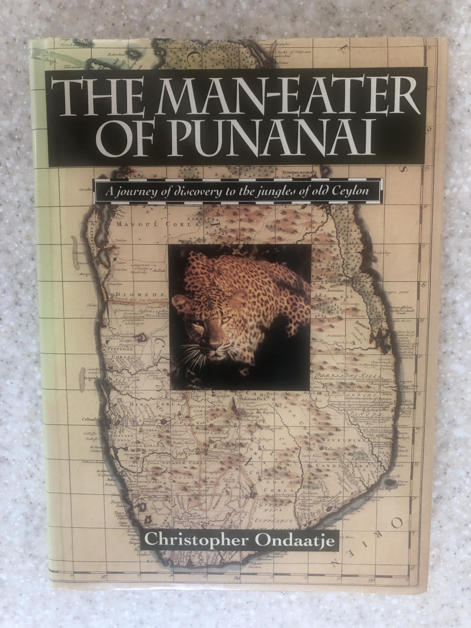 Man-Eater of Punanai: A Journey of Discovery to the Jungles of Old Ceylon Memories
