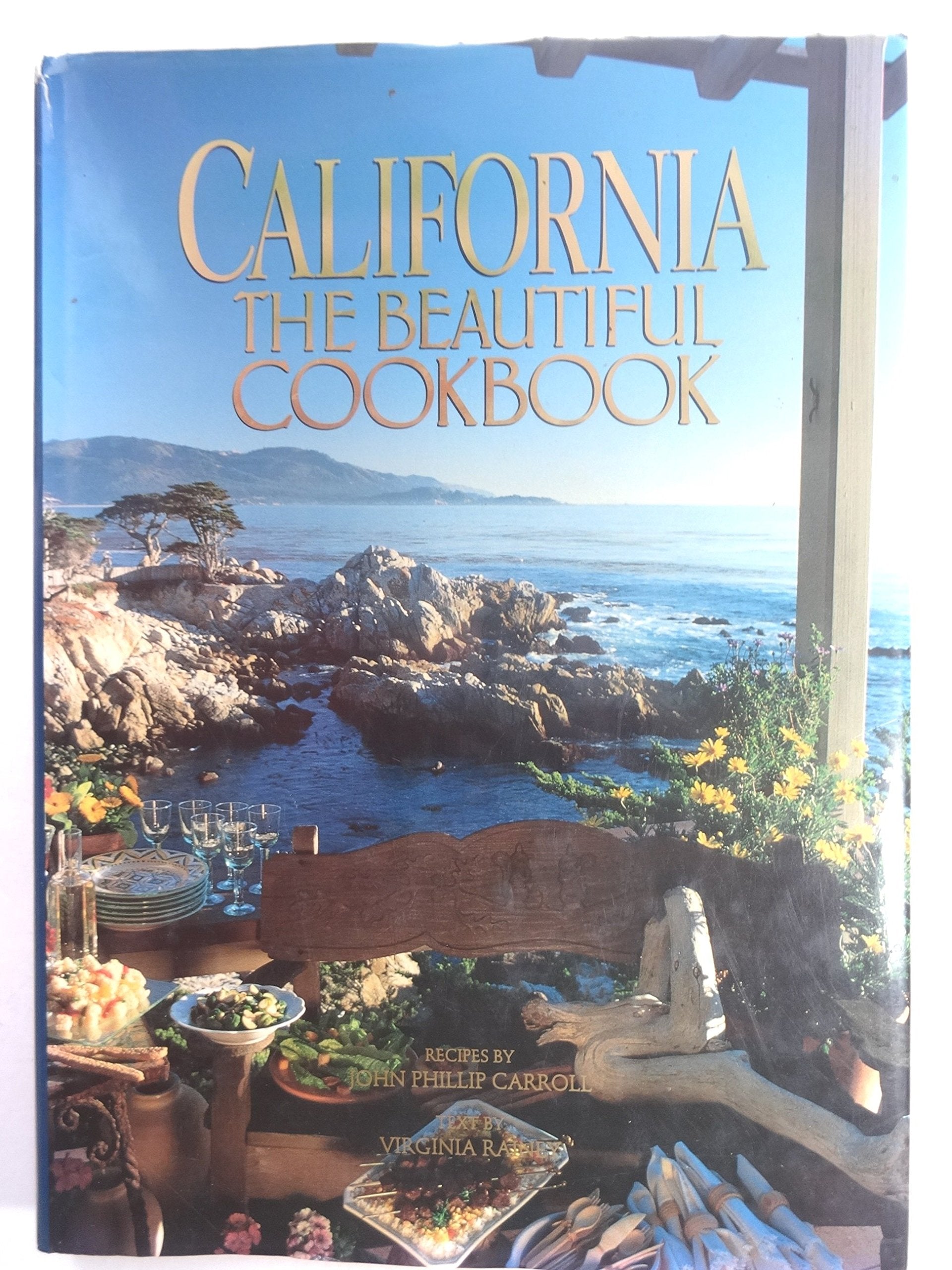 California: The Beautiful Cookbook Leisure, Home & Garden