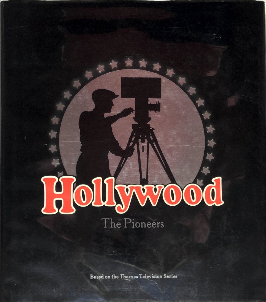 Hollywood: The Pioneers Film, Art & Culture