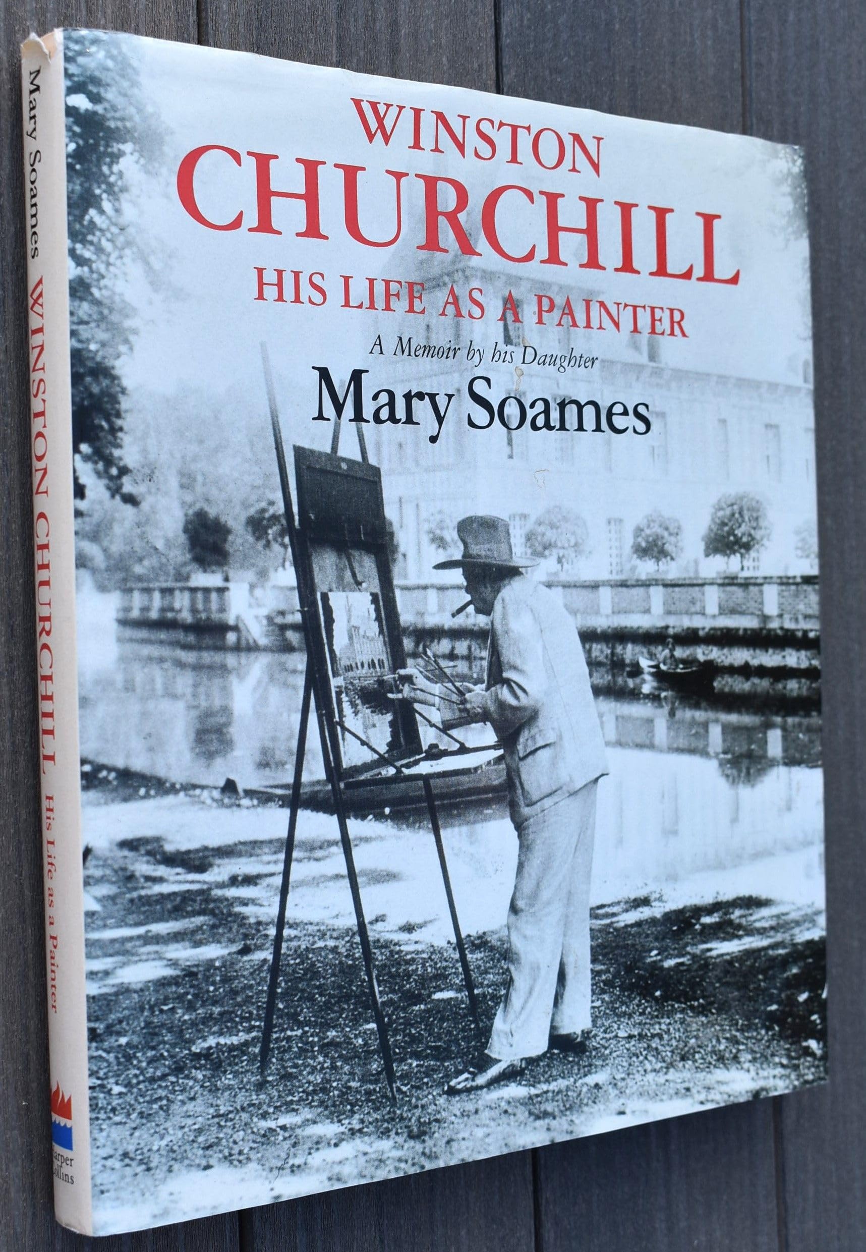 Winston Churchill: His Life as a Painter Memories