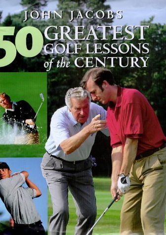 50 Greatest Golf Lessons of the Century Leisure & Fun