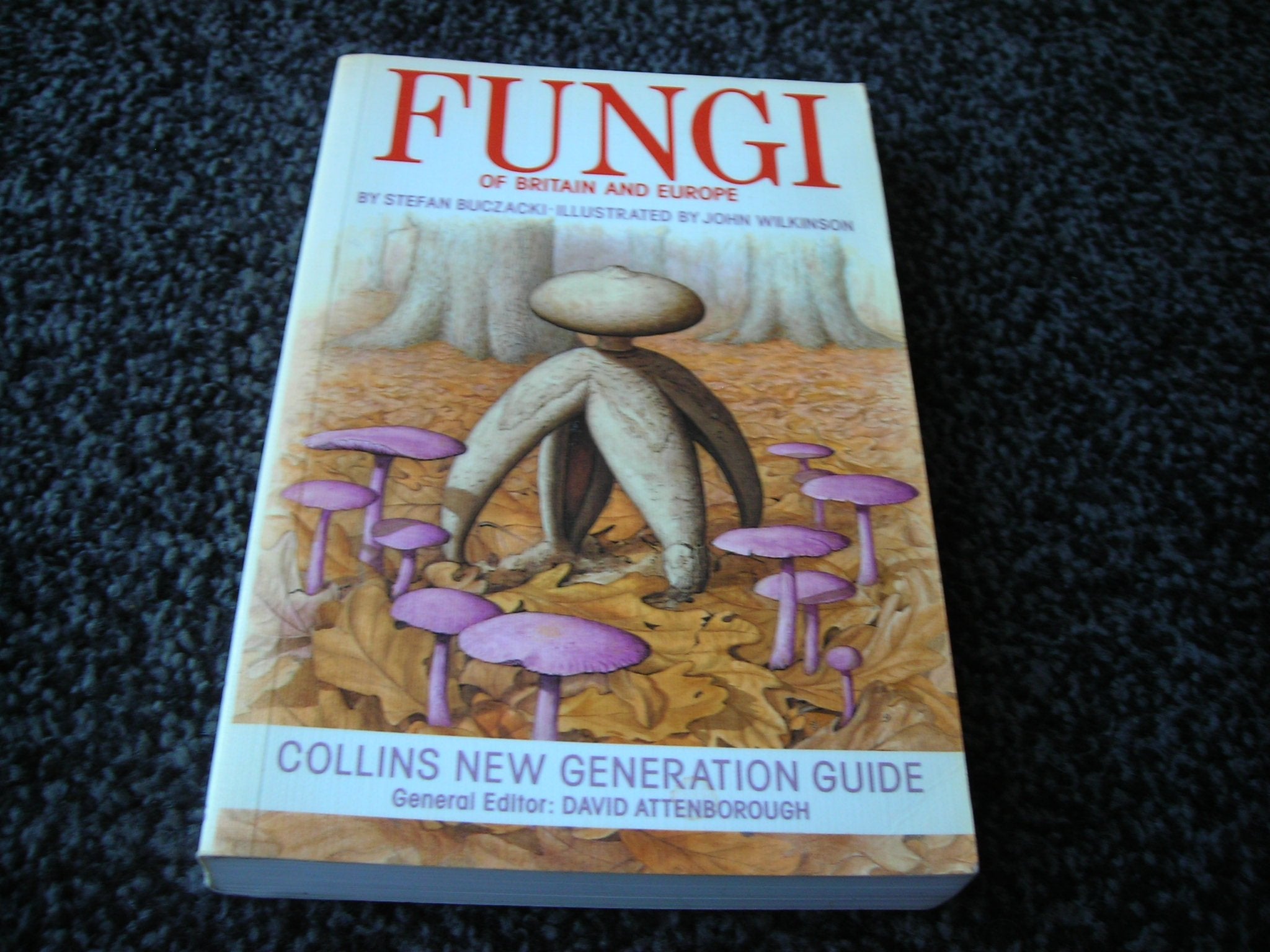 Fungi of Britain and Europe (New Generation Guides) book