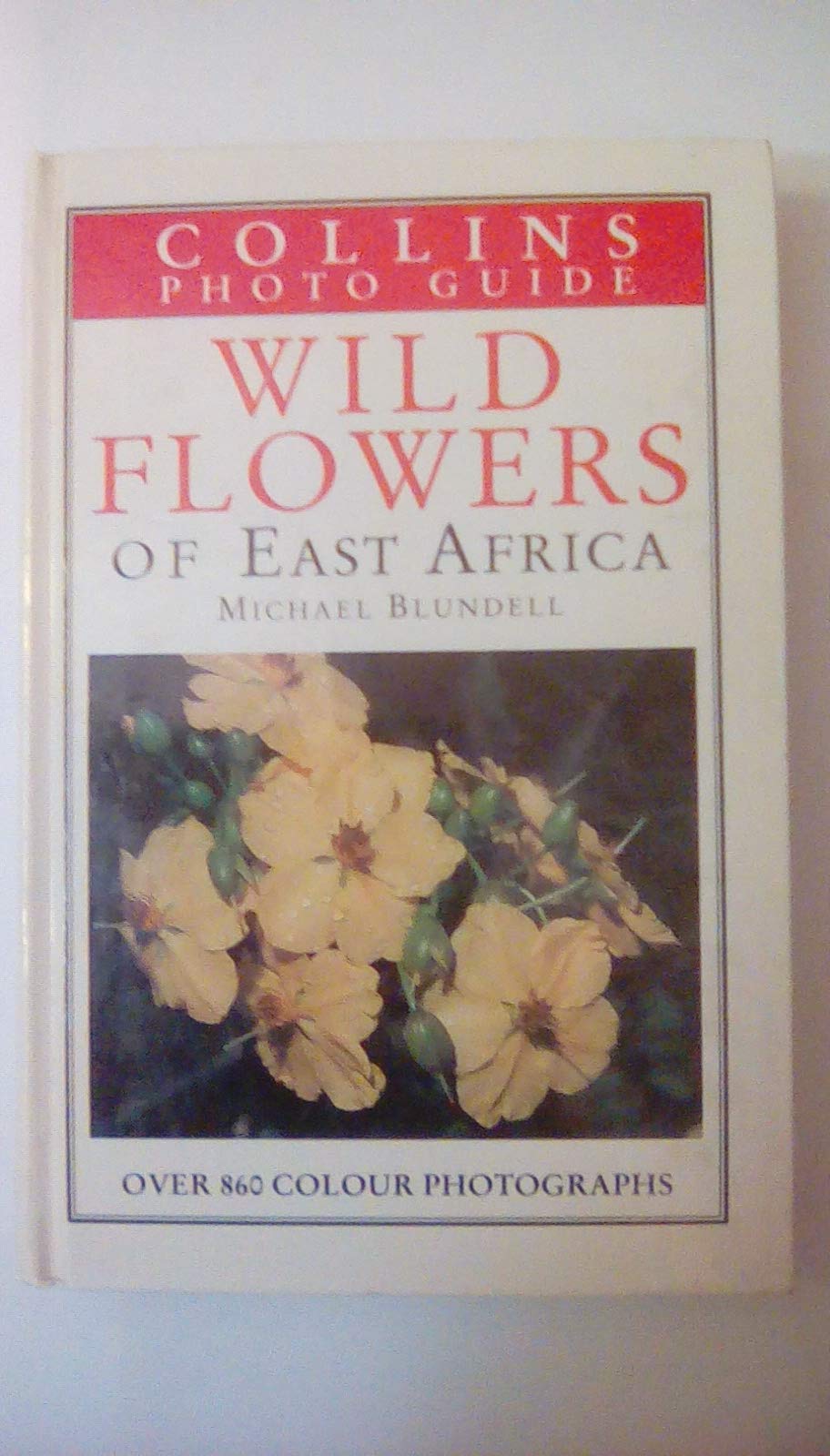 Wild Flowers of East Africa (Collins Photo Guide) Mathematics