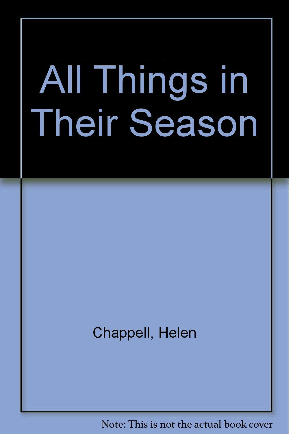 All Things in Their Season Books