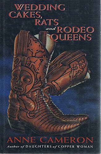 Wedding Cakes, Rats And Rodeo Queens. Books