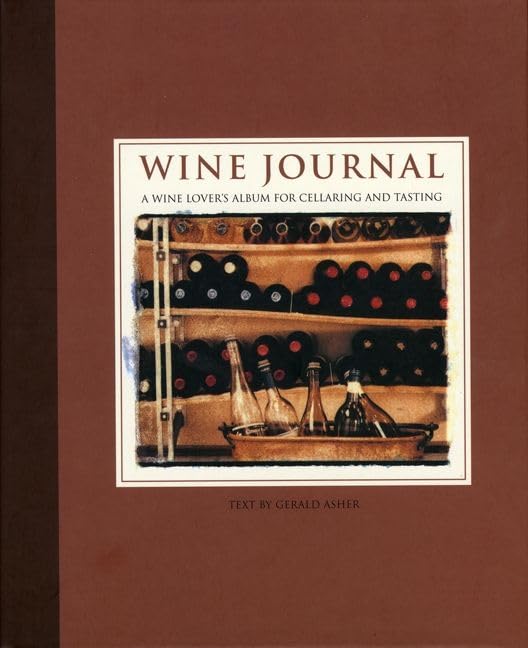 Wine Journal: A Wine Lover's Album for Cellaring and Tasting Leisure, Home & Garden