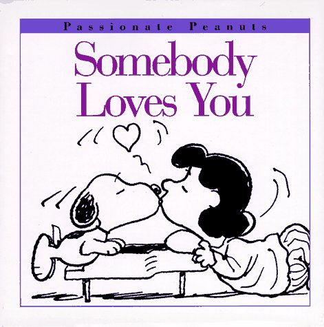 Somebody Loves You (Passionate Peanuts) Manga