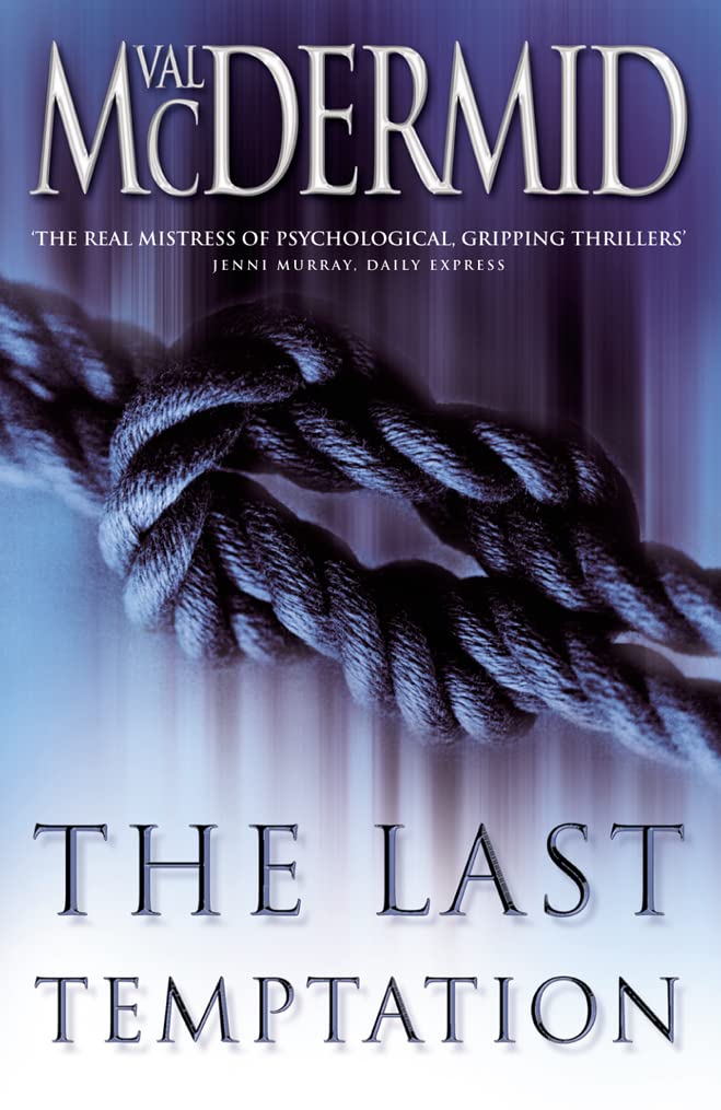 The Last Temptation (Tony Hill and Carol Jordan, Band 3) Contemporary literature