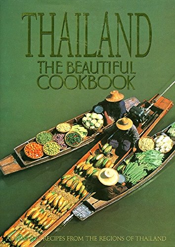Thailand: The Beautiful Cookbook Leisure, Home & Garden