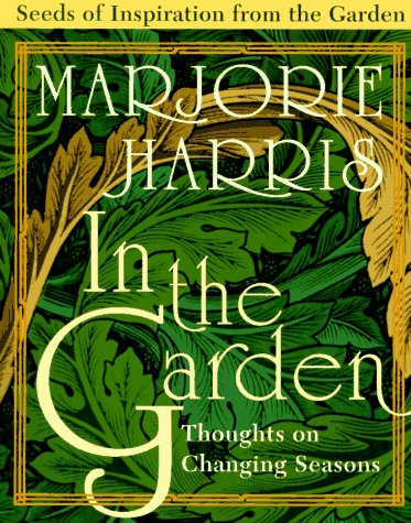 In the Garden: Thoughts on Changing Seasons book