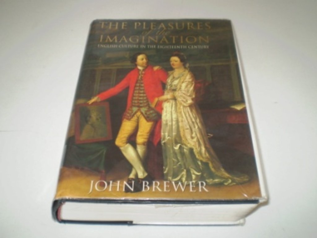 The Pleasures of the Imagination book