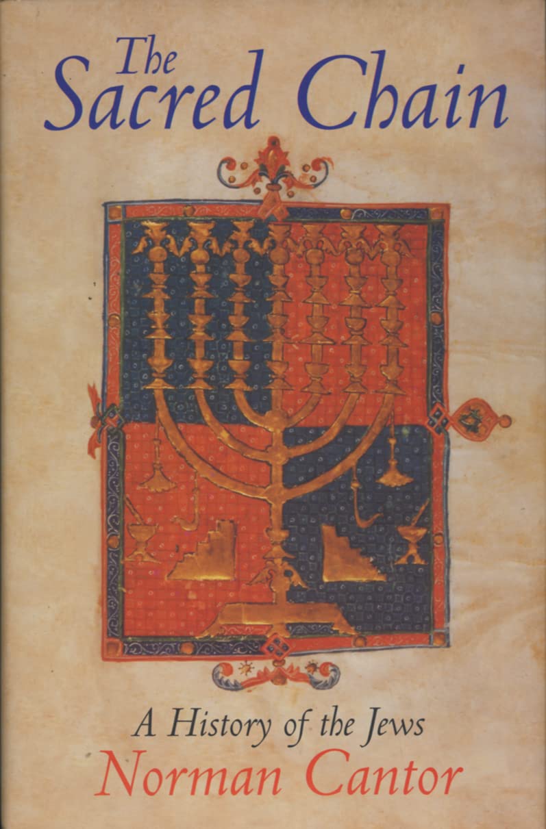 The Sacred Chain: A History of the Jews Religion & Esotericism