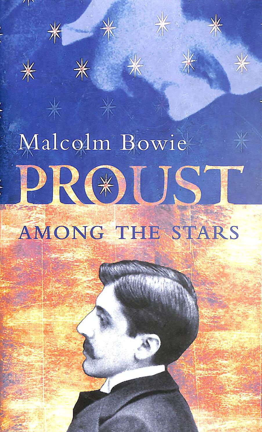 Proust Among the Stars: How to Read Him, Why Read Him? Contemporary literature