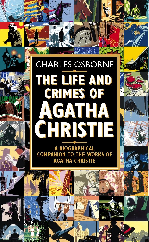 The Life and Crimes of Agatha Christie: A Biographical Companion to the Works of Agatha Christie Contemporary literature Books