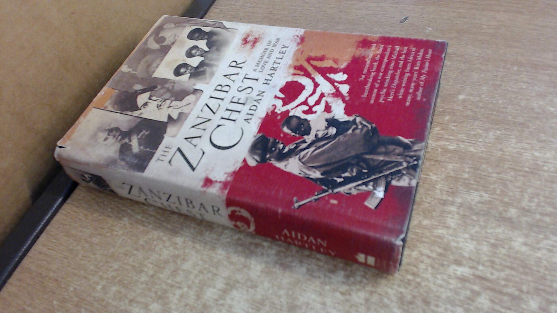The Zanzibar Chest: A Memoir of Love and War Memories