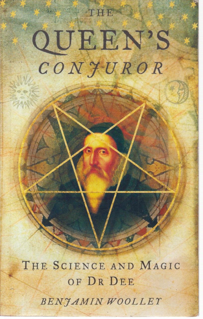 The Queen's Conjuror: The Science and Magic of Dr Dee Memories