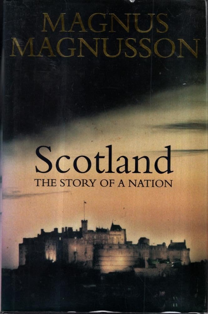 Scotland: The Story of a Nation book