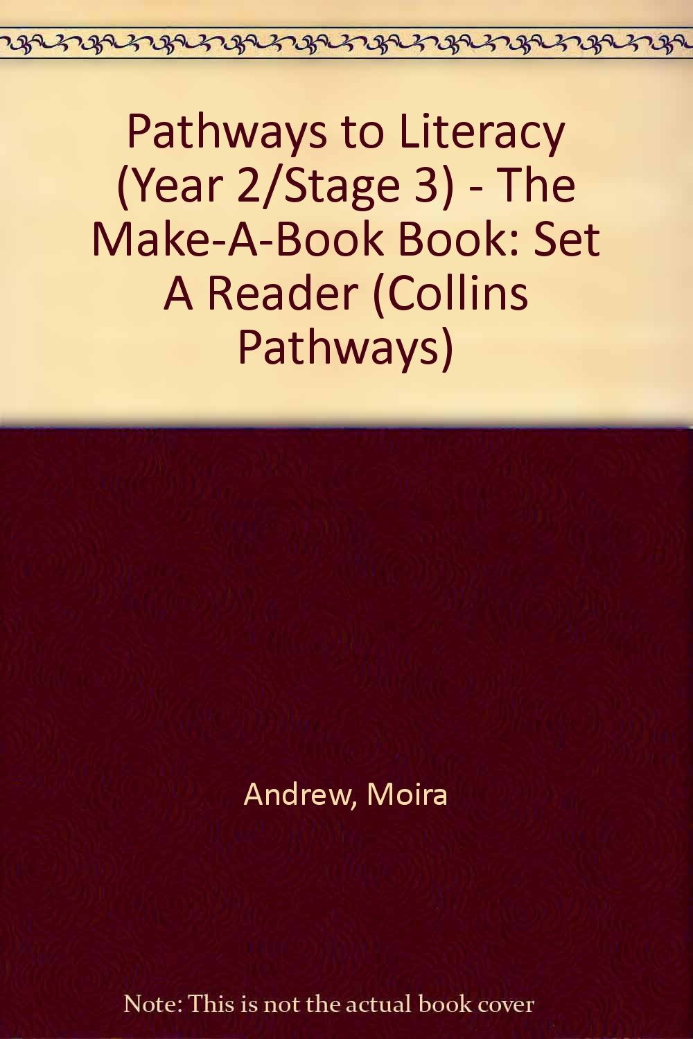 The Make-A-Book Book: Set a Reader (Pathways to Literacy (Year 2/Stage 3)) Novels & Short Stories