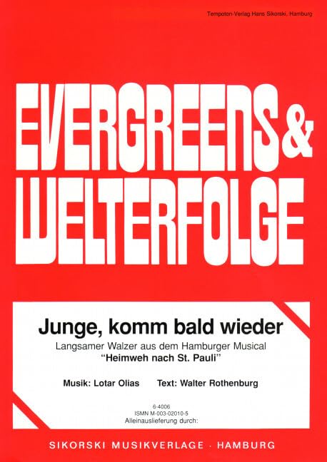 Junge, komm bald wieder: Langsamer Walzer aus dem Hamburger Musical "Heimweh nach St. Pauli". voice, piano. Sheet Music