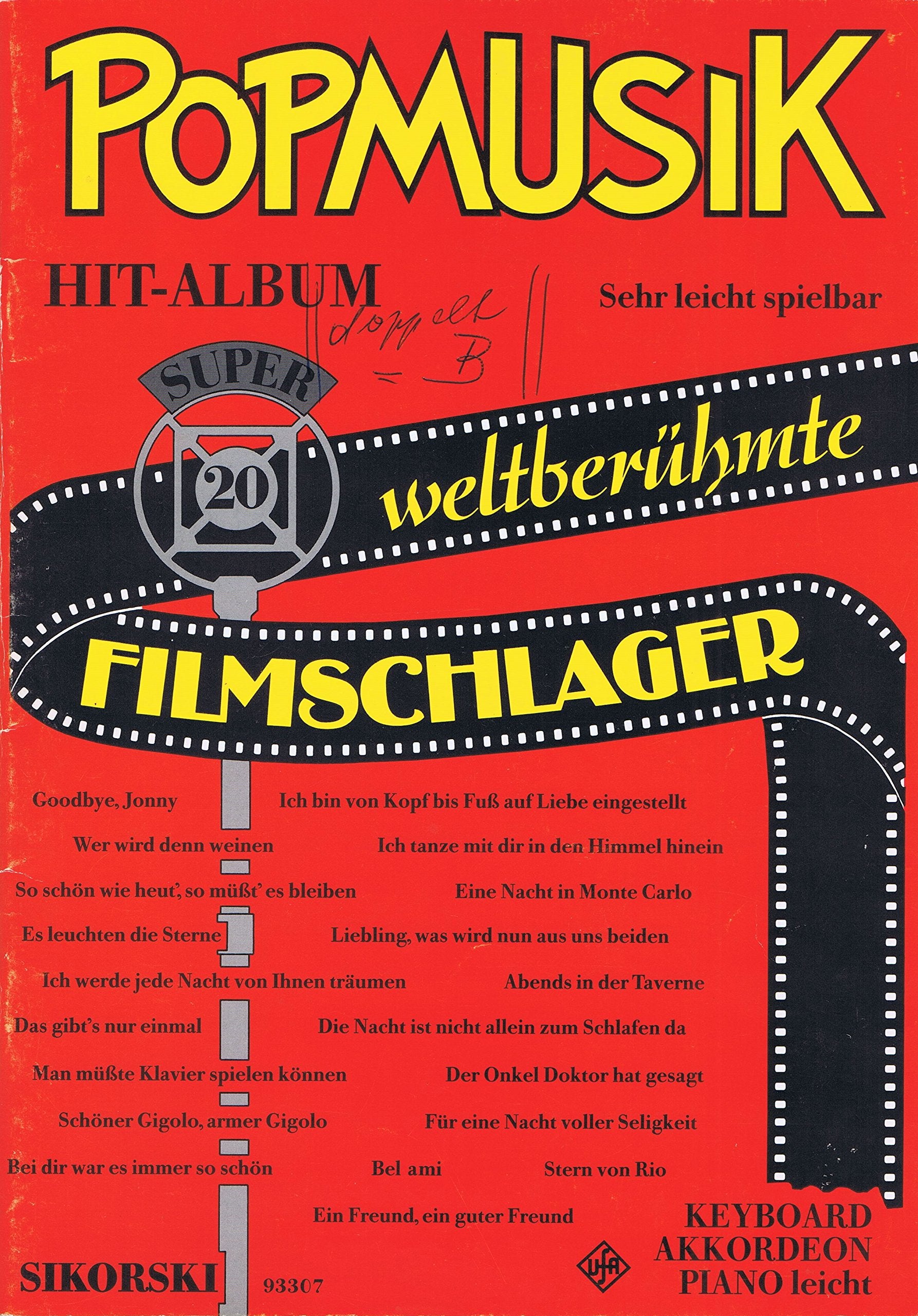 Popmusik Hit-Album Super 20: 20 weltberühmte Filmschlager 1: Für Keyboard oder Akkordeon. keyboard (accordion). Sheet Music