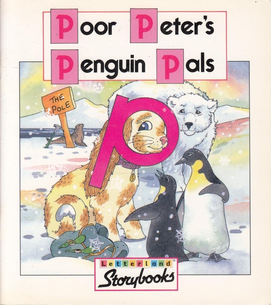 Poor Peter's Penguin Pals (Letterland Storybooks) Non-fiction