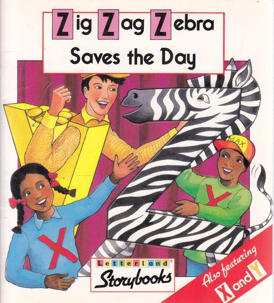 Zig Zag Zebra Saves the Day (Letterland Storybooks) book