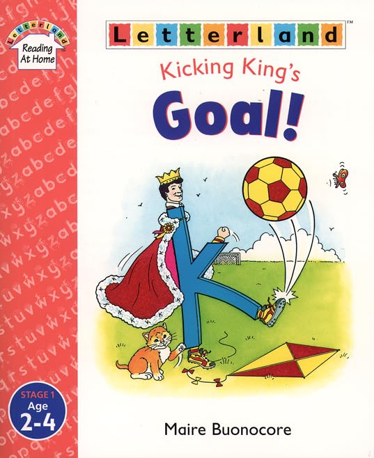 Kicking King's Goal (Letterland Reading at Home) Novels & Short Stories