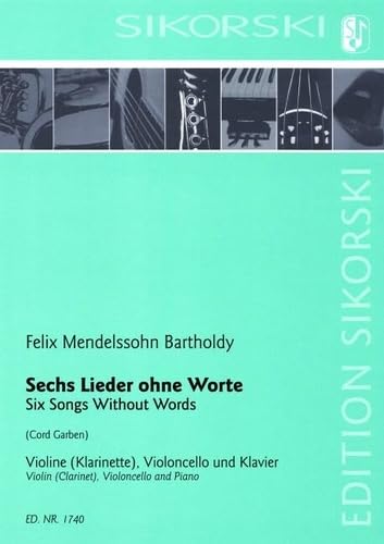6 Lieder ohne Worte: für Violine (Klarinette), Violoncello und Klavier. violin (clarinet), cello, piano. Sheet Music