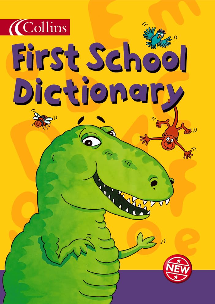 Collins First School Dictionary (Collins Children’s Dictionaries) Learning & Reference