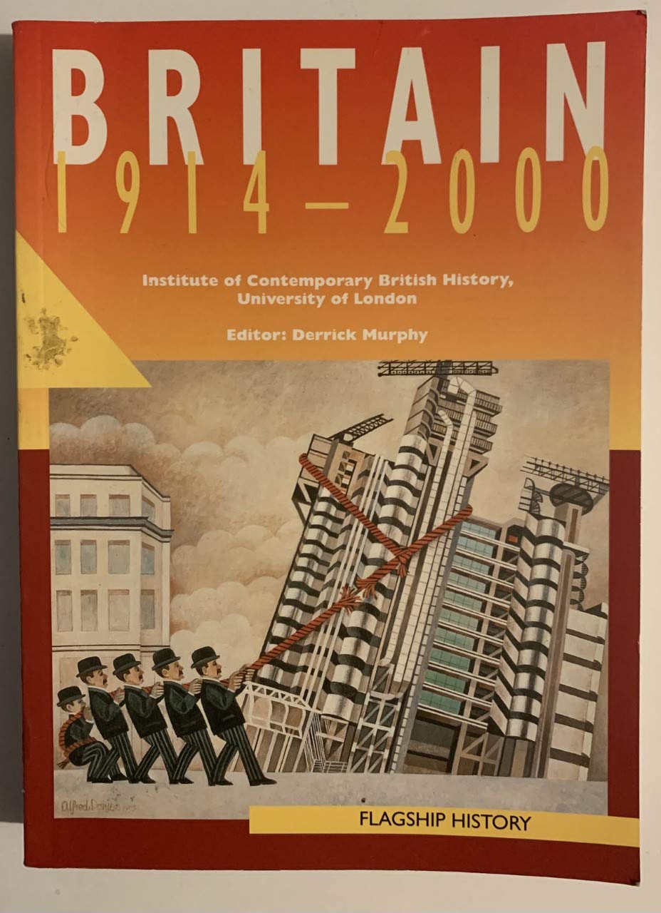 Britain 1914–2000: The best-selling and trusted name in AS and A-level History! (Flagship History) Professional & Reference Books