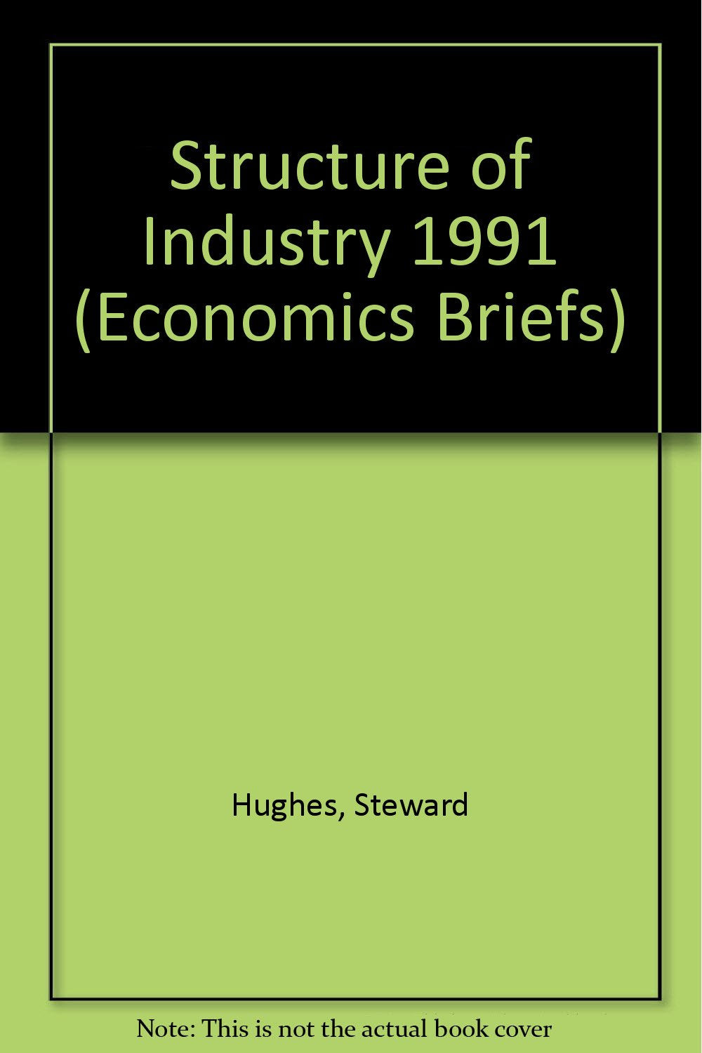 Structure of Industry (Economics Briefs S.) Business, Finance & Career
