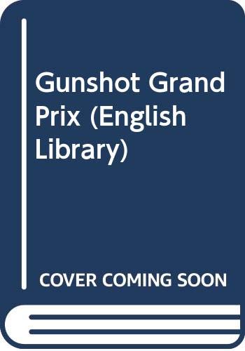 Gunshot Grand Prix (English Library) book