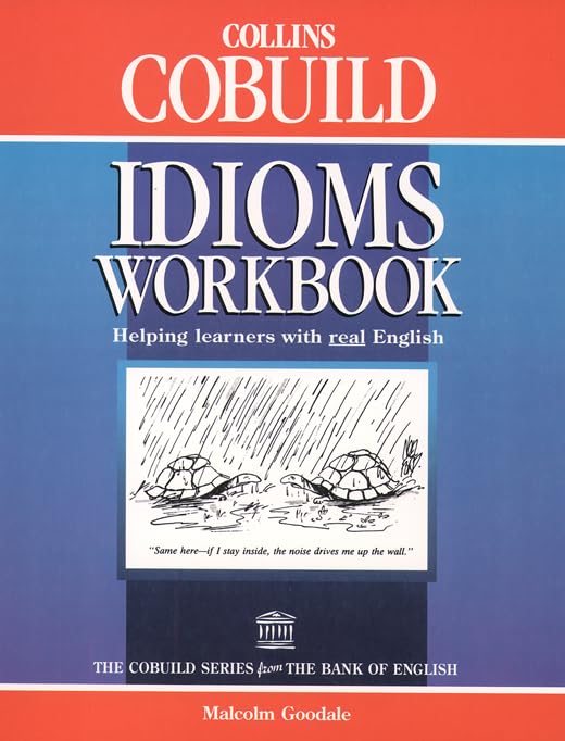 Idioms Workbook: Helping Learners With Real English (Collins Cobuild) Foreign Languages ​​& Dictionaries