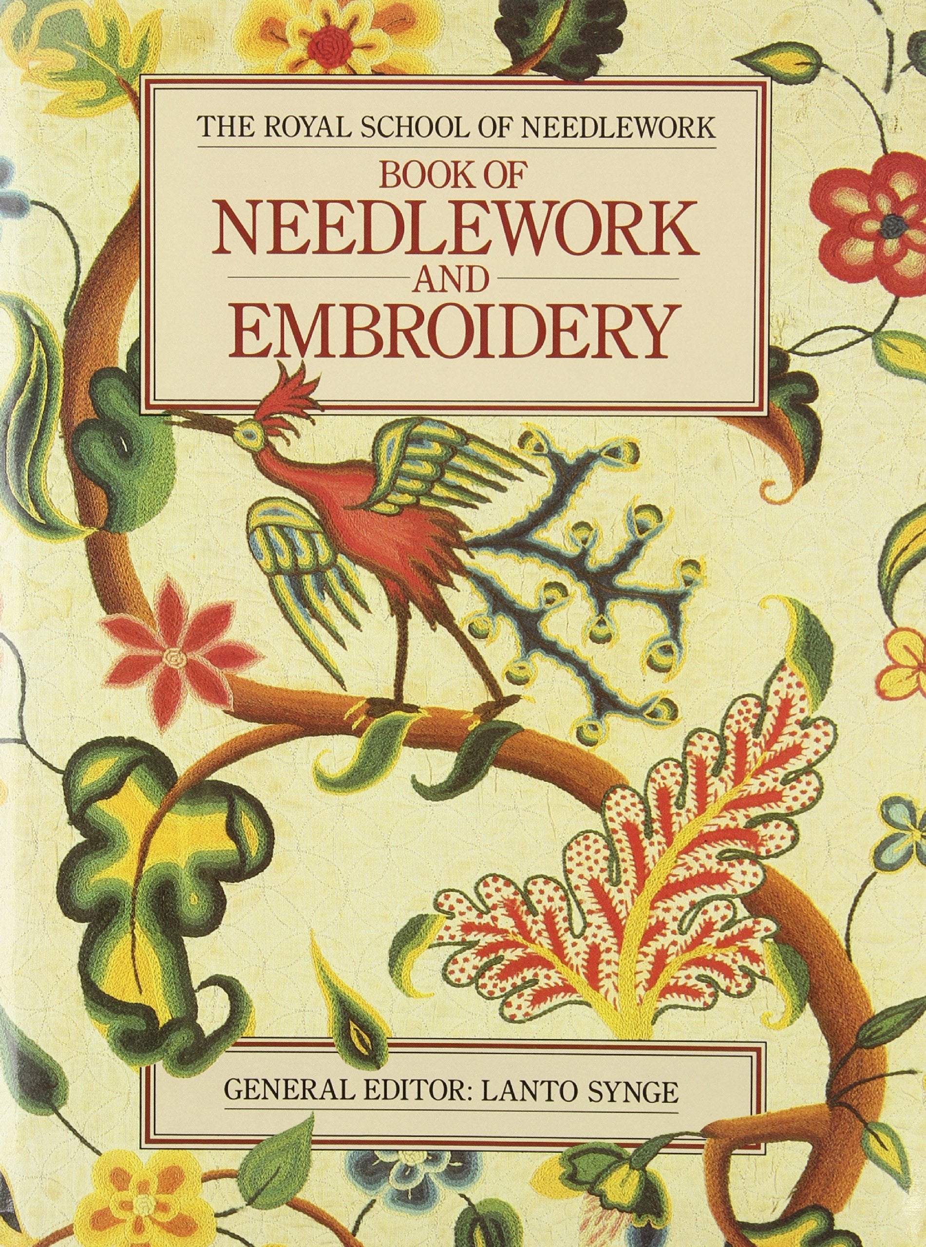 The Royal School of Needlework Book of Needlework and Embroidery book