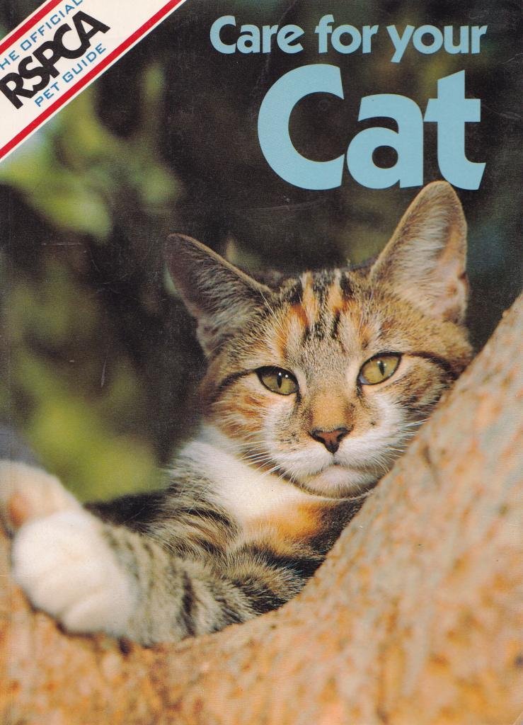 Care for your Cat (The Official RSPCA Pet Guide) Pets