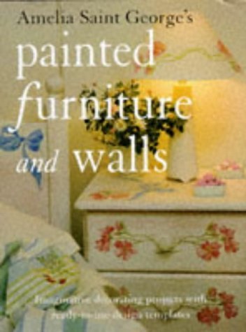 Amelia Saint George's Painted Furniture and Walls book