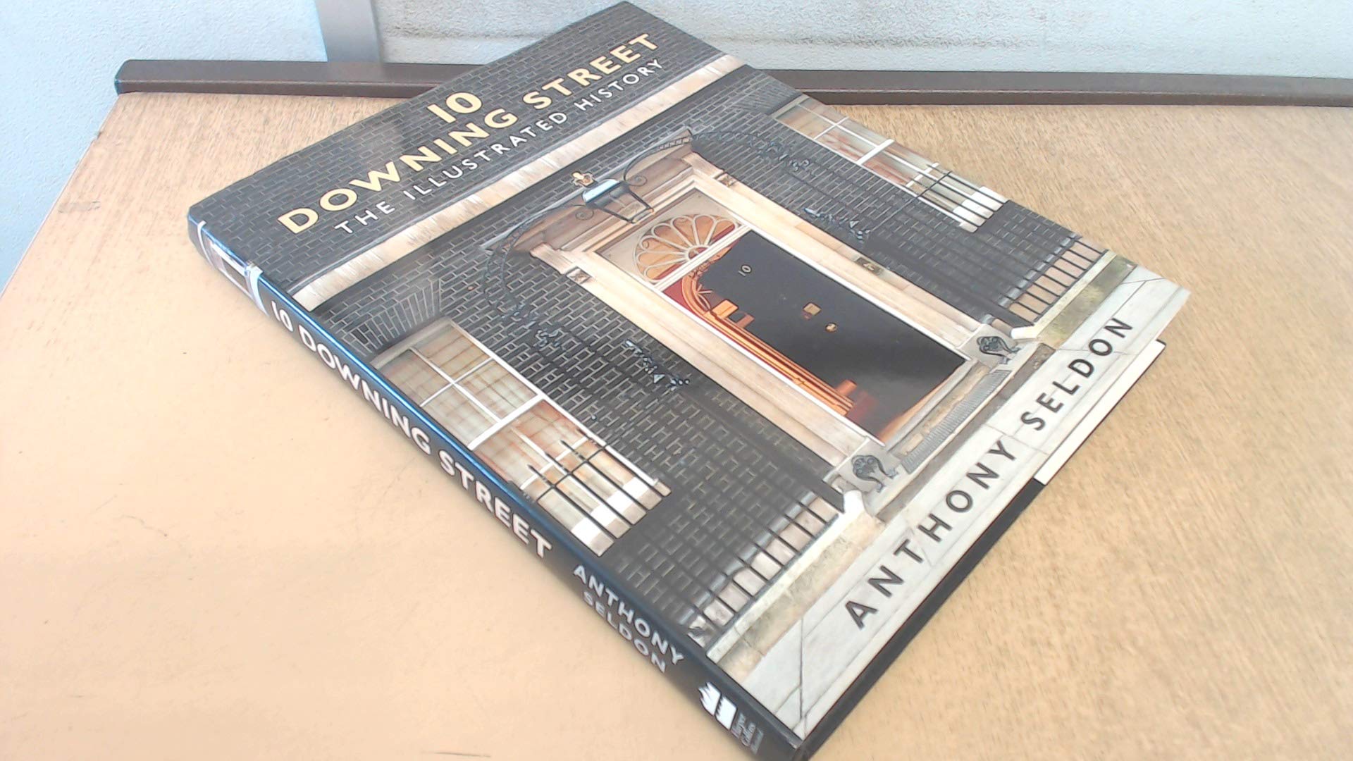 10 Downing Street: The Illustrated History book