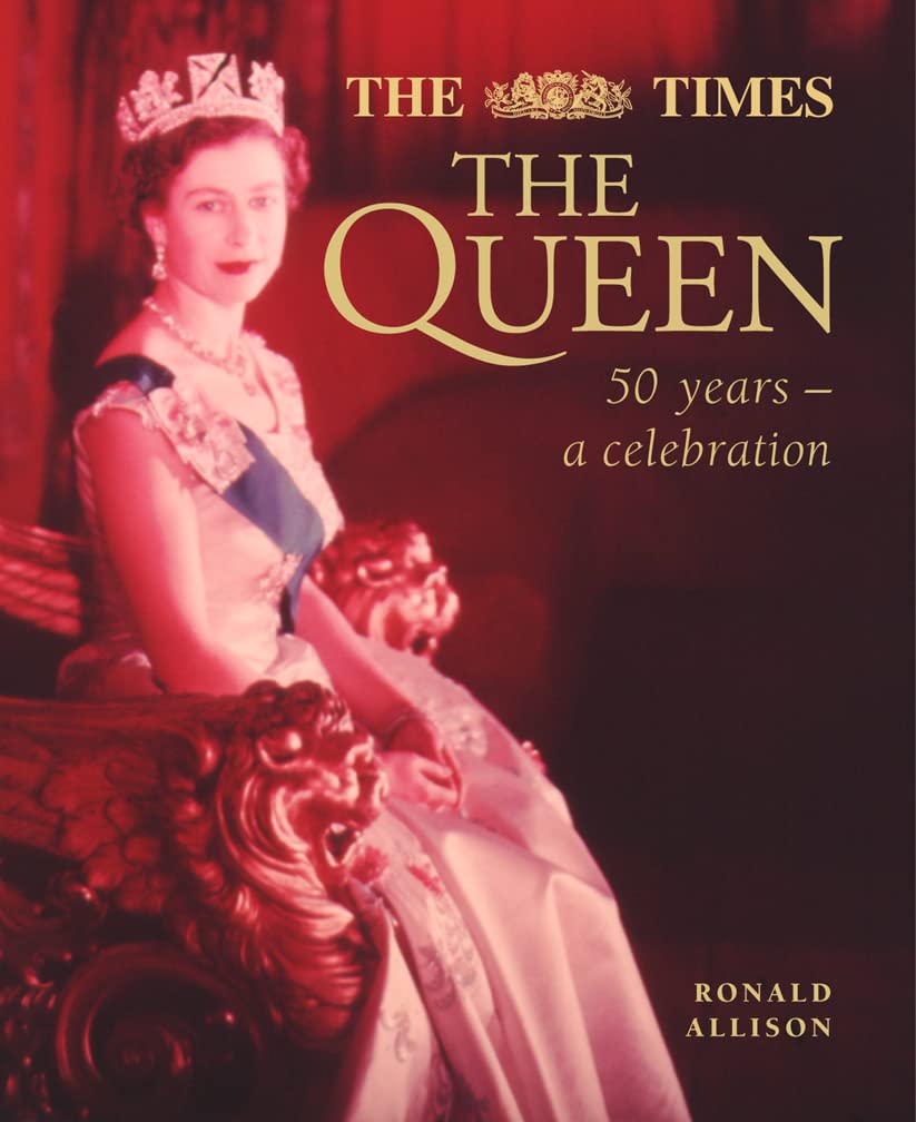 The Queen: 50 Years-A Celebration: A Celebration of Her 50-Year Reign Biographies & Memoirs