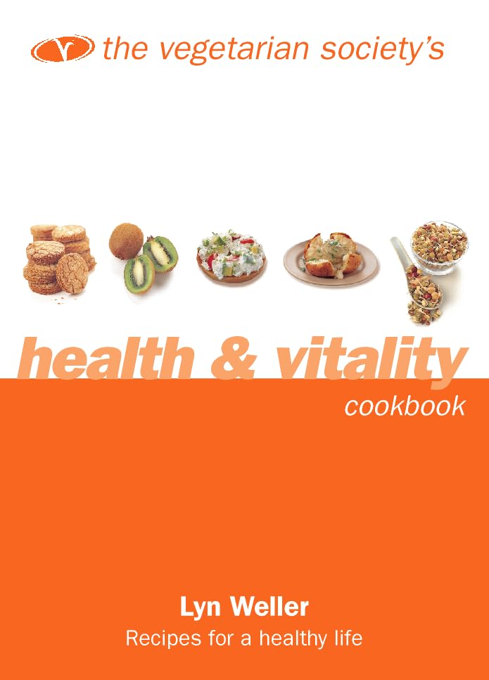 Vegetarian Society's Health & Vitality Cookbook book