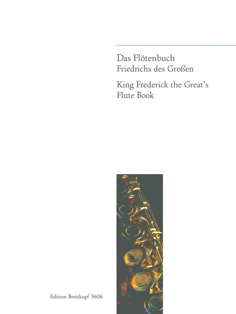 Das Flötenbuch Friedrichs des Großen (EB 5606) Sheet Music