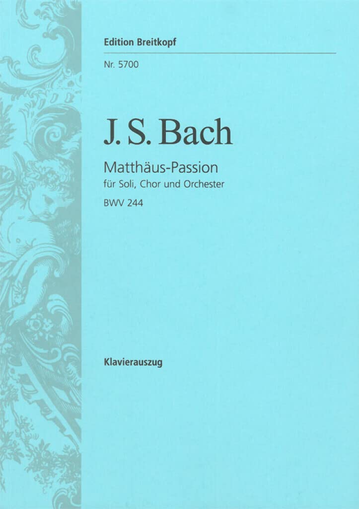 Matthaus Passion Bwv 244 / St. Matthew Passion Bwv Piano Books